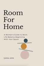 Load image into Gallery viewer, Book cover of &#39;Room For Home&#39; by Sara Ann on a beige background
